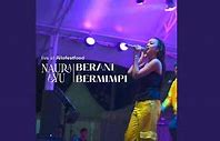 Download Lagu Berani Bermimpi Naura